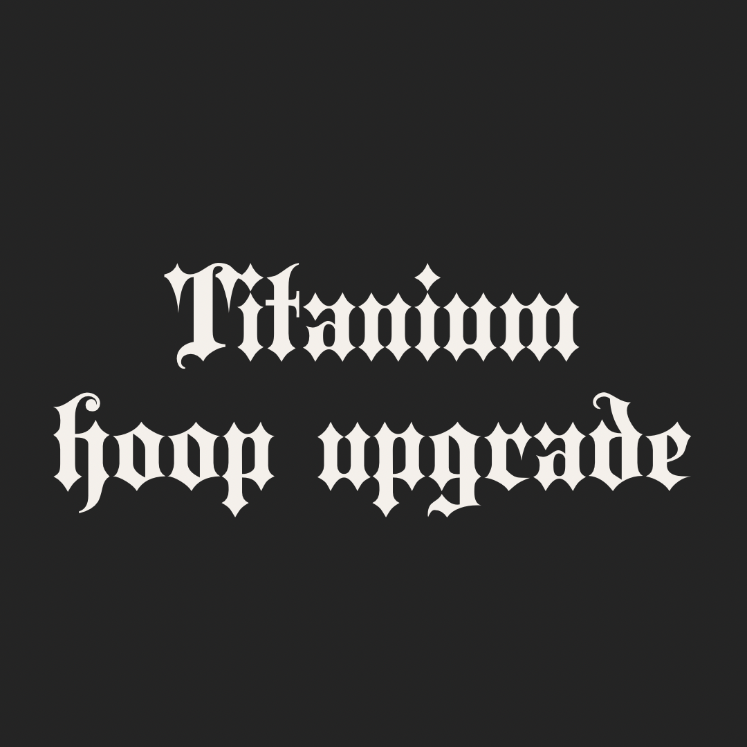 Titanium Hoop Upgrade
